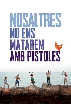 Image Nosaltres no ens matarem amb pistoles