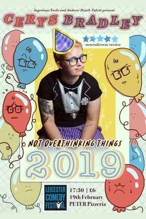 Nonton film Cerys Bradley: Not Overthinking Things 2019 (2023) terbaru sub indo