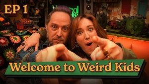 Welcome to Weird Kids
