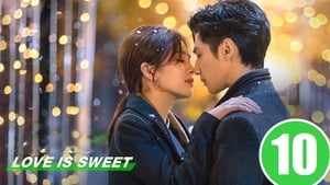 Love Is Sweet: 1×10