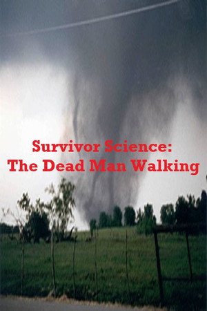 Survivor Science: The Dead Man Walking 3
