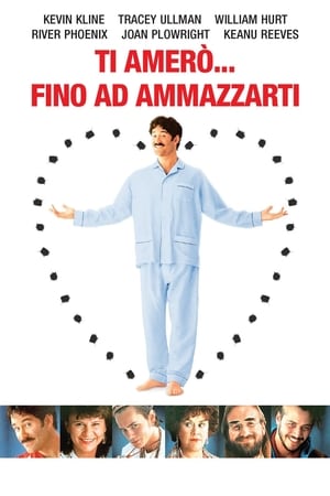 Ti amerò... fino ad ammazzarti (1990)