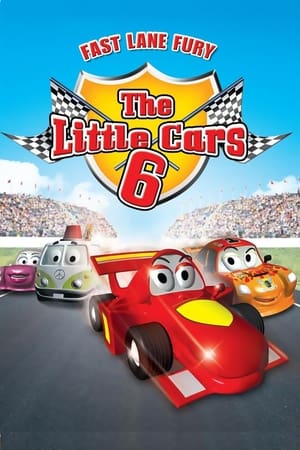 Poster The Little Cars 6: Fast Lane Fury (2011)