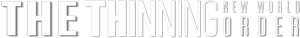 The Thinning: New World Order