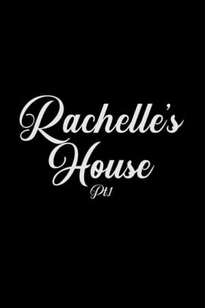 Poster di Rachelle's House