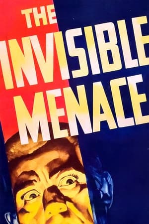 Poster The Invisible Menace (1938)