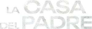 La casa del padre (2023) Streaming official logo