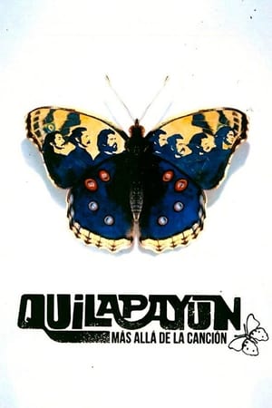 Quilapayún, más allá de la canción (2015)