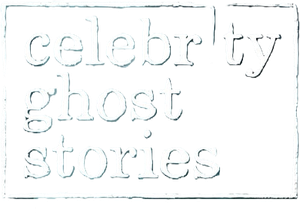 Celebrity Ghost Stories