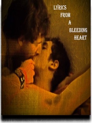 Nonton film Lyrics from a Bleeding Heart (2018) terbaru sub indo Nonton film Lyrics from a Bleeding Heart (2018) terbaru sub indo