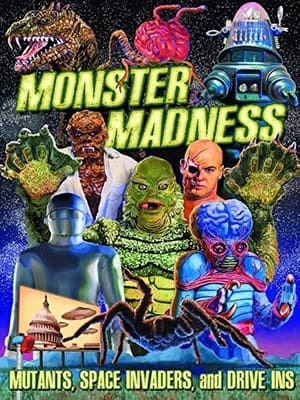 Poster Monster Madness: Mutants, Space Invaders, and Drive-Ins (2014)