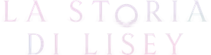 La storia di Lisey