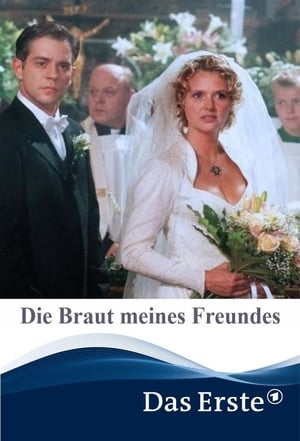 Die Braut meines Freundes