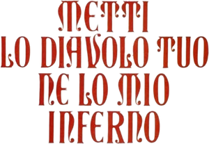 Put Your Devil Into My Hell — Logos 1