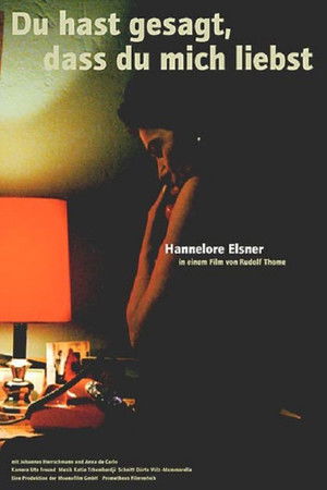 Image Du hast gesagt, dass Du mich liebst