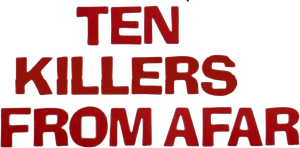 Ten Killers from Afar — Logos 1
