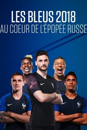 Poster Les Bleus 2018: The Russian Epic (2018)