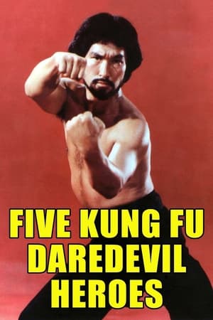 Poster Five Kung Fu Daredevil Heroes (1977)