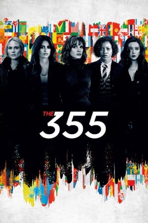 Click for trailer, plot details and rating of The 355 (2022)