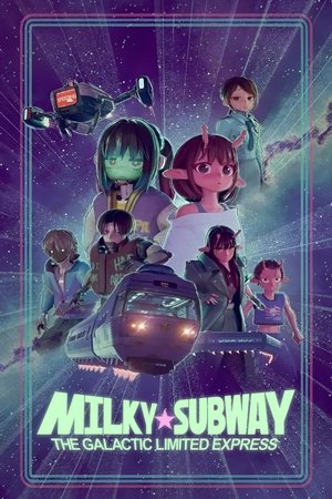 Image Milky☆Subway: The Galactic Limited Express