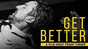 Get Better: A Film About Frank Turner