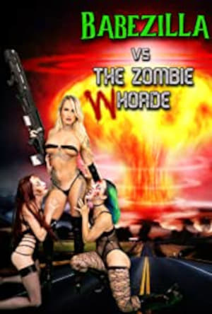 Image Babezilla vs The Zombie Whorde