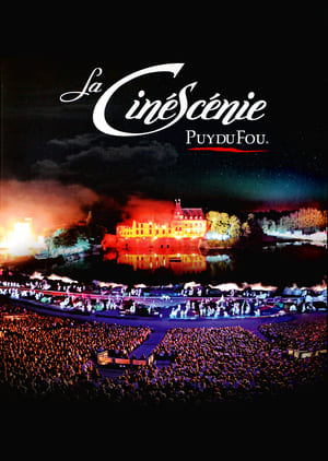 La Cinéscénie - Puy du Fou (2009)