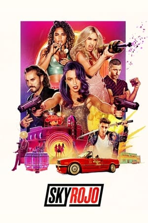 Poster Sky Rojo Sezonul 2 Episodul 8 2021