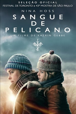 Sangue de Pelicano - Poster