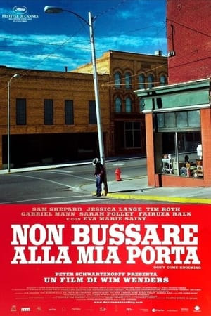 Non bussare alla mia porta (2005)