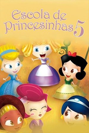 Escola de Princesinhas 5 (2014)