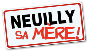 Neuilly sa mère, sa mère ! — Logos 1