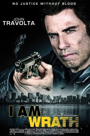 Click for trailer, plot details and rating of I Am Wrath (2016)