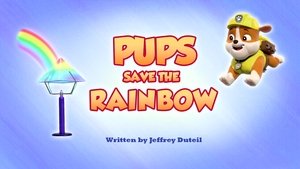 PAW Patrol Pups Save the Rainbow