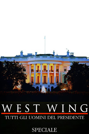 West Wing - Tutti gli uomini del Presidente: Speciali