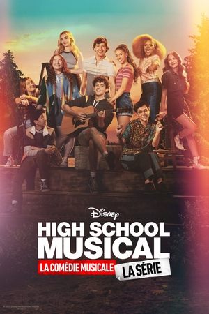 Poster High School Musical : La Comédie Musicale : La Série Saison 3 2022