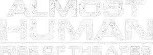 Almost Human: Rise of the Apes