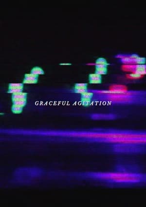 Poster Graceful Agitation (2020)