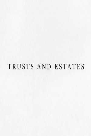 Poster Trusts and Estates (2013)