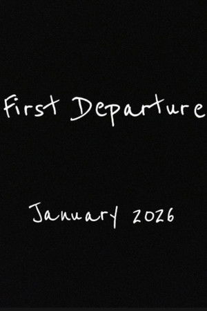 First Departure (2026)