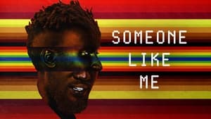 Someone Like Me film complet