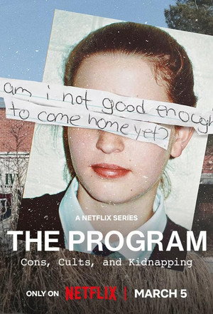 The Program: Cons, Cults, and Kidnapping