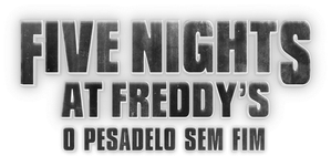 Five Nights at Freddy's - O Pesadelo Sem Fim