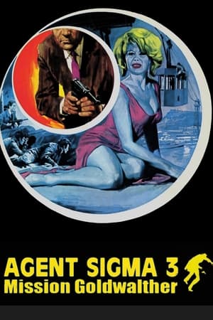 Poster Agent Sigma 3 - Mission Goldwalther (1967)