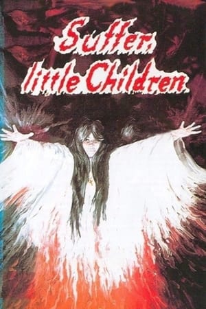 Poster Suffer, Little Children 1983