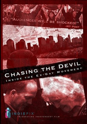 Chasing The Devil: Inside the Ex-Gay Movement