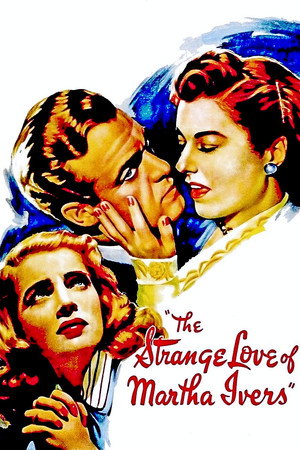 Постер фильма «Странная любовь Марты Айверс (1946)» — (12 из 34)