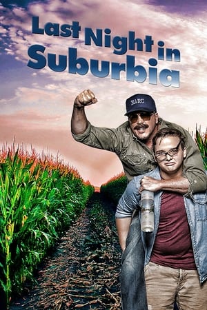 Poster Last Night in Suburbia (2017)