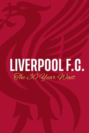 Liverpool FC: The 30 Year Wait stream