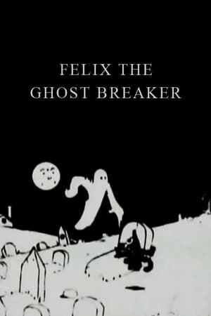 Image Felix the Ghost Breaker